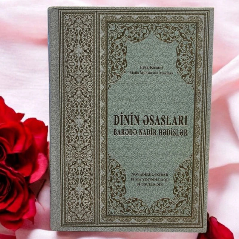 Dinin Əsasları Barədə Nadir Hədislər