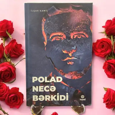 Polad Necə Bərkidi
