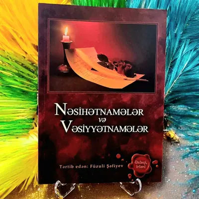 Nəsihətnamələr və Vəsiyyətnamələr